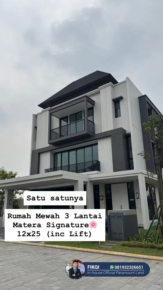 Rumah Hoek Mewah  Matera Signature (Show Unit) 12x25 3lt Private Lift