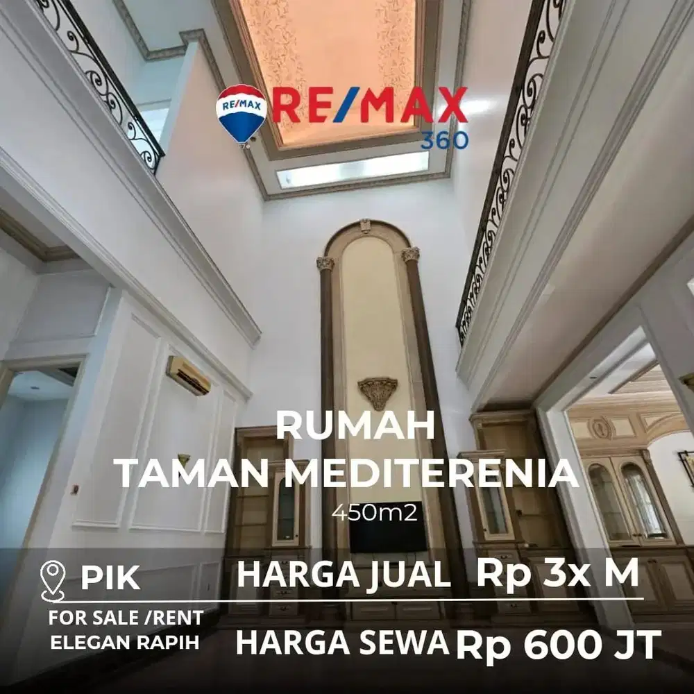 Disewakan Rumah PIK Taman Mediterania Resort uk 15x30mt Furnish Jakut