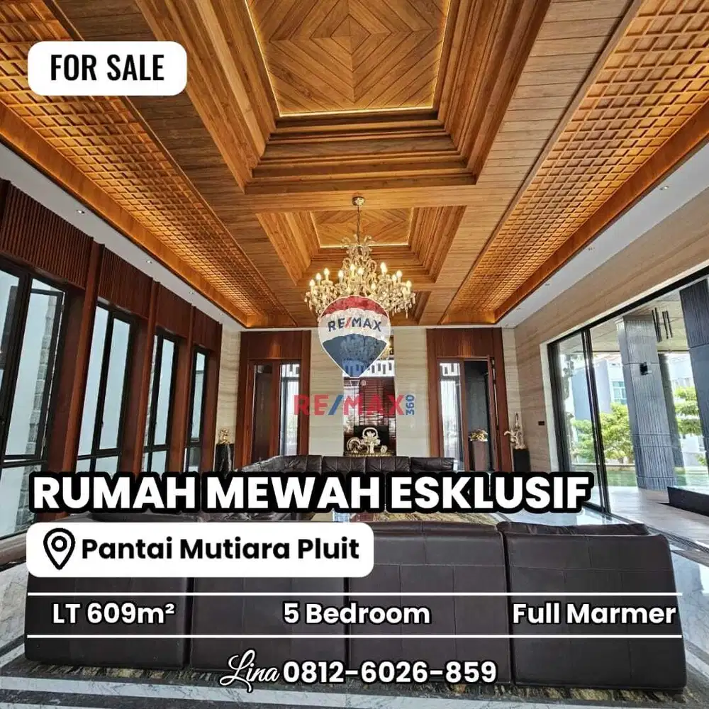 Dijual Rumah Mewah Pantai Mutiara Pluit View Laut uk 609m2 at Jakut