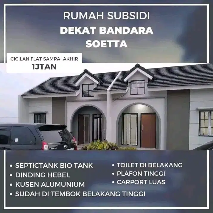 RUMAH SUBSIDI  DEKAT BANDARA SOEKARNO HATTA