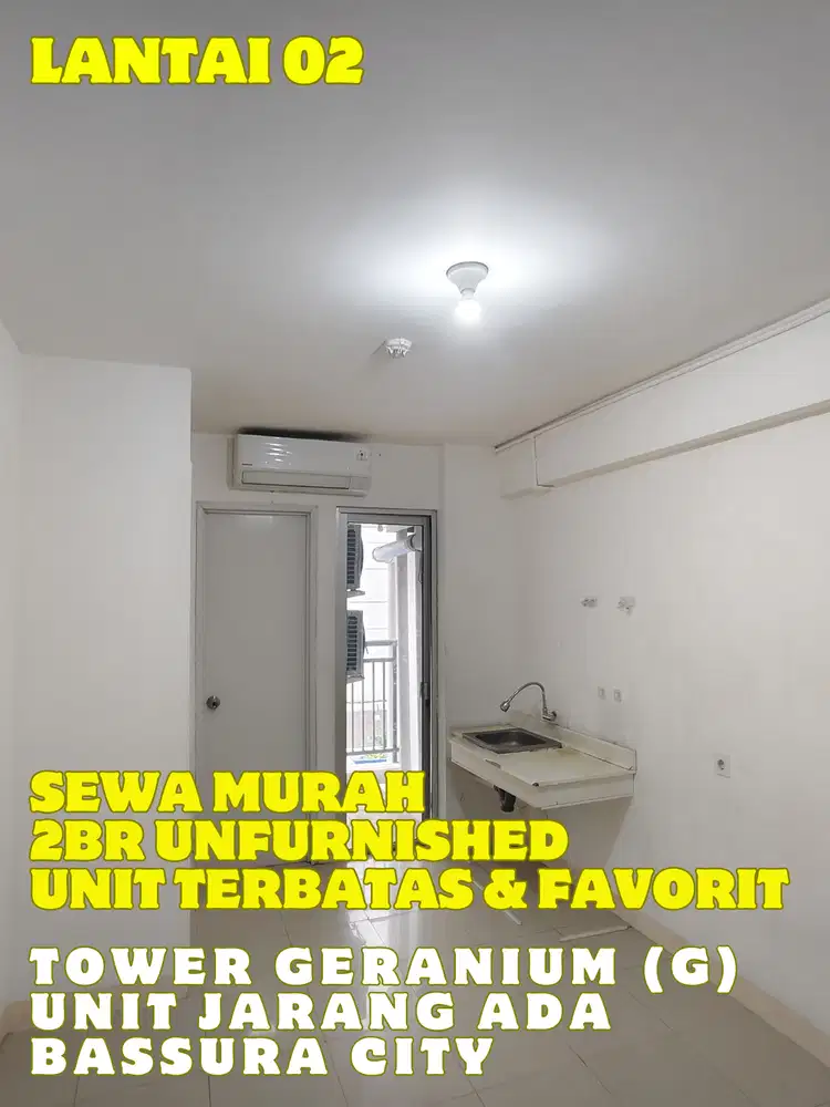 SEWA 2BR UNFURNISHED TOWER G UNIT JARANG ADA APARTEMEN BASSURA CITY