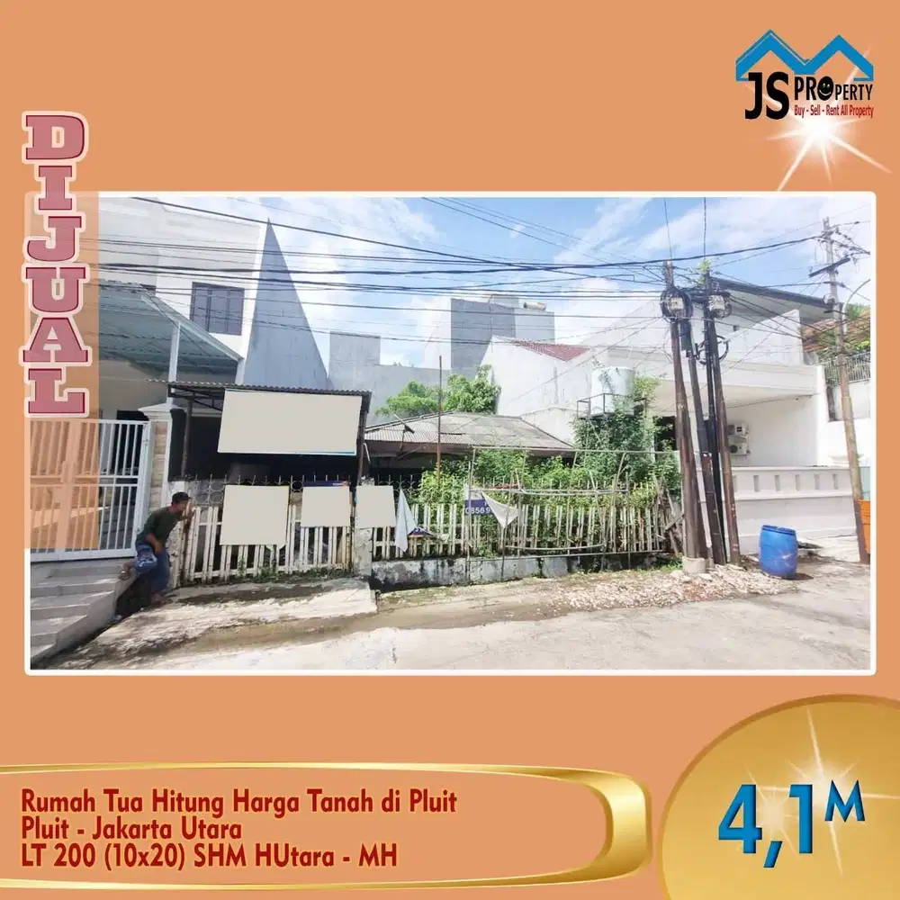 DIJUAL CEPAT DAN MURAH RUMAH TUA HITUNG TANAH PLUIT JAKARTA UTARA