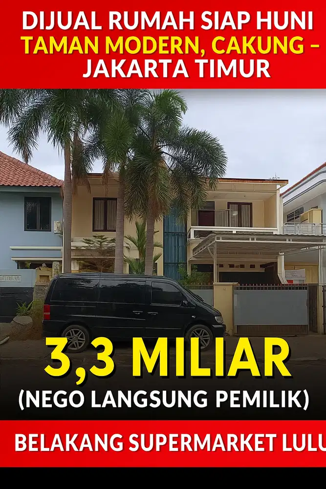Dijual Rumah Siap Huni Taman Modern Cakung 3 Lantai SHM