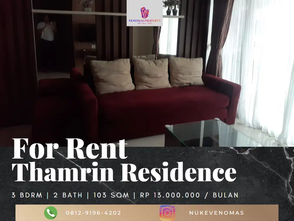 Disewakan Apartement Thamrin Residence 3BR Full Furnished Tower B