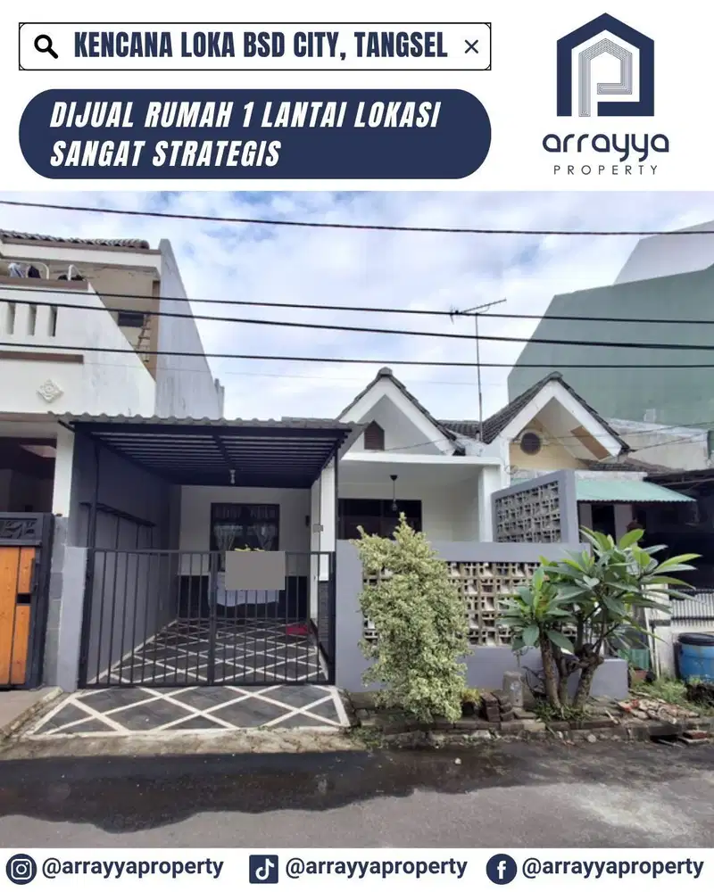 RUMAH STANDAR 1 LANTAI DI KENCANA LOKA BSD .GLB139.