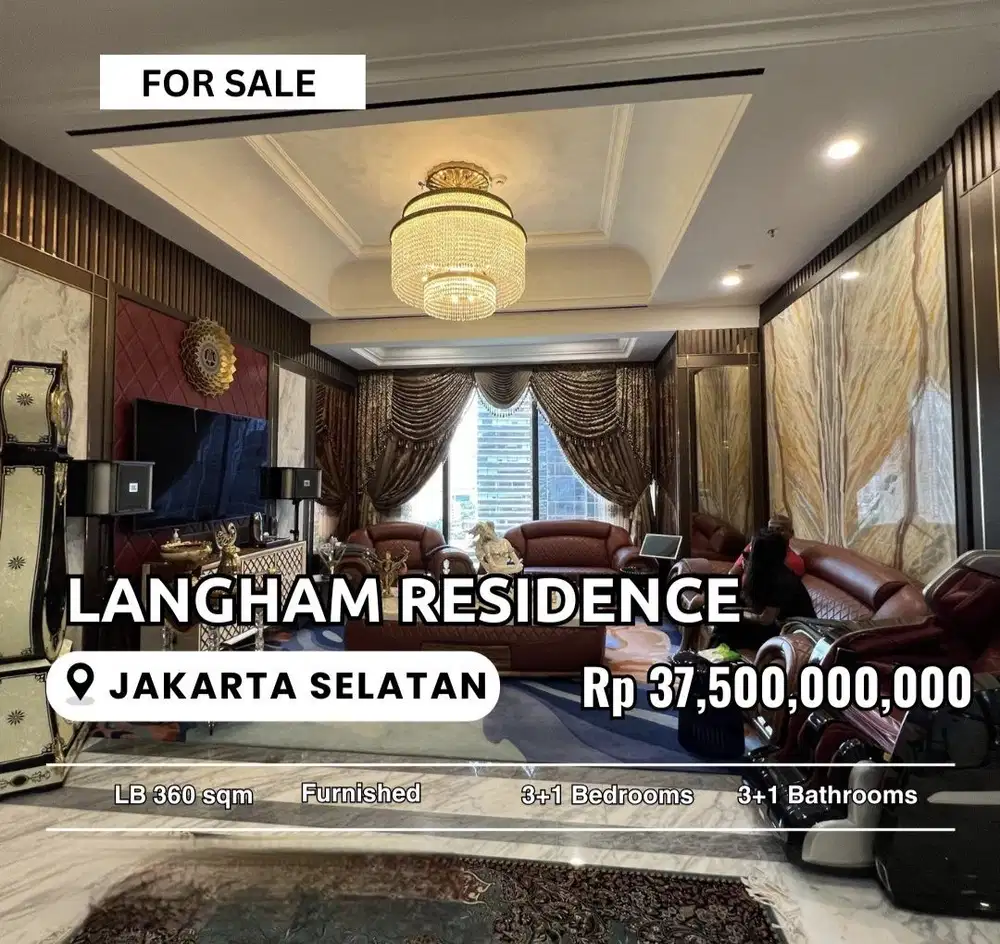 Dijual The Langham Residence Apartemen 3BR UK360m² Furnished at Jaksel