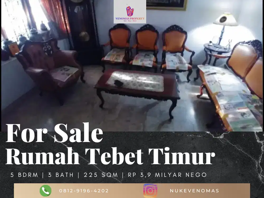 Dijual Rumah di Tebet Timur Akses 2 Mobil BEBAS BANJIR LAYAK HUNI