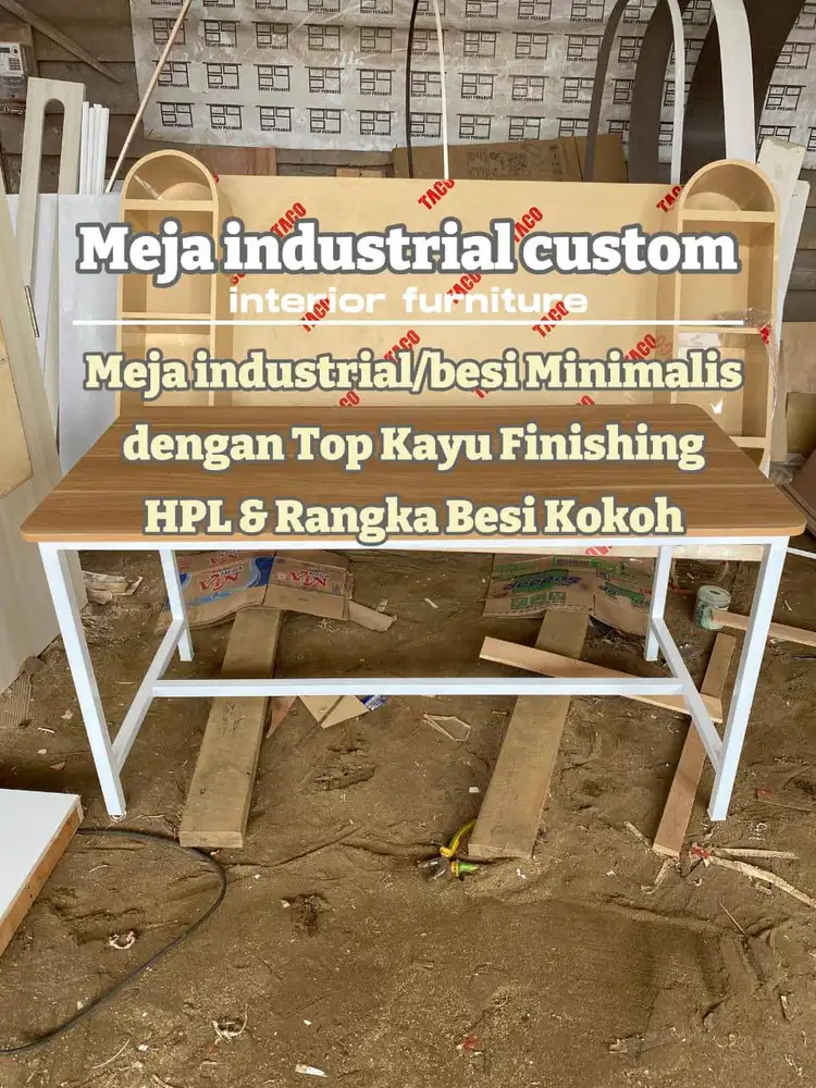 MEJA BESI HOLLOW/MEJA INDUSTRIAL CUSTOM/MEJA FINISHING HPL