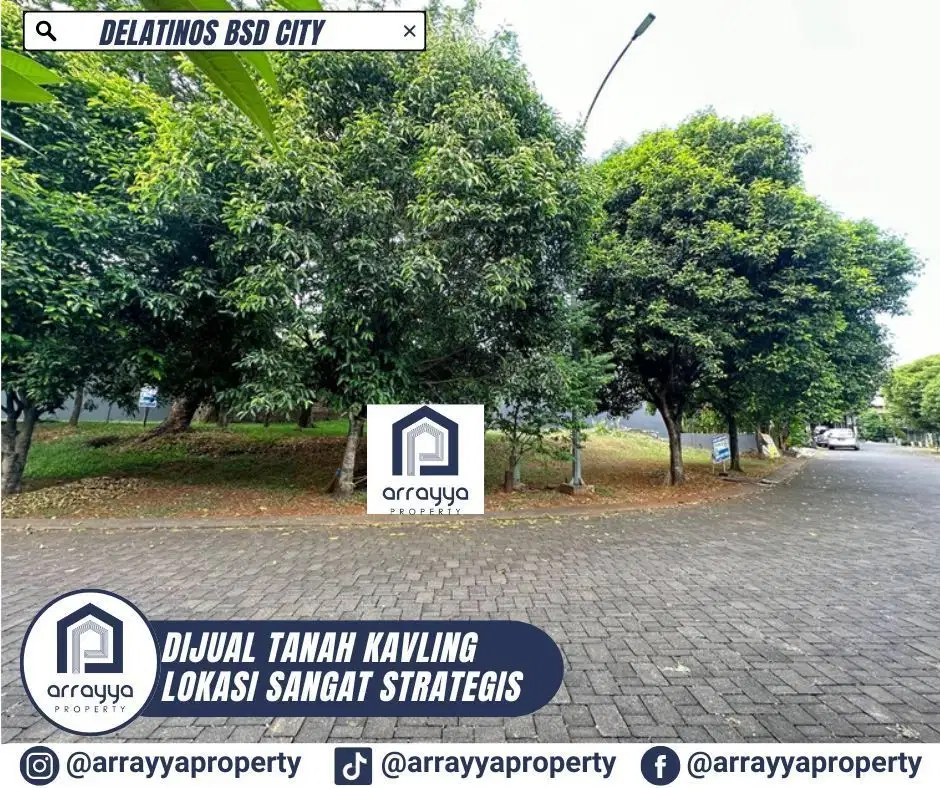 DIJUAL TANAH KAVLING DI CLUSTER DELATINOS BSD .ARB67.