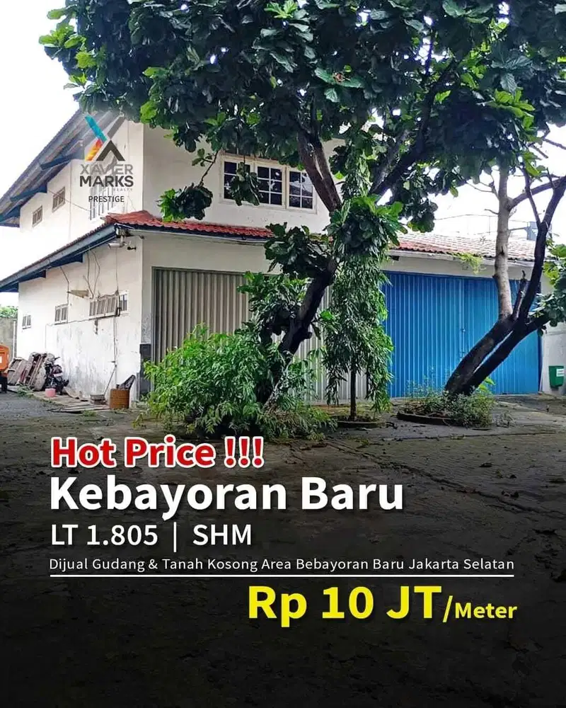 HOT PRICE  SUPER RARE LISTING DI KEBAYORAN BARU  Dijual TANAH + GUDANG