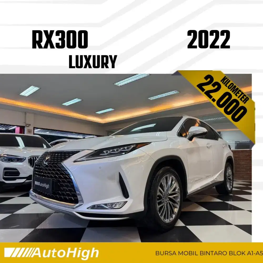 DP10% [Km22.000] RX300 Luxury 2022 White / RX 300 Reg 2020 #AUTOHIGH