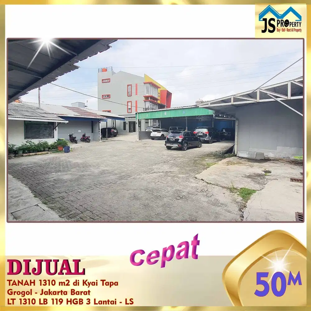 DIJUAL CEPAT MURAH TANAH 1310 M2 DI KYAI TAPA GROGOL JAKARTA BARAT
