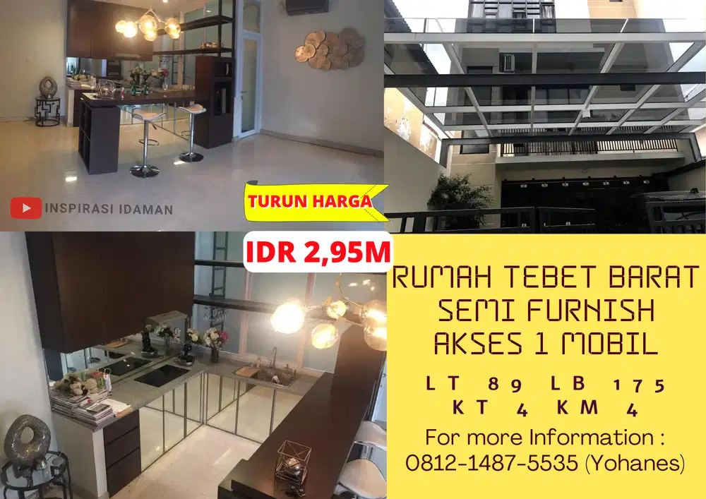 Rumah Tebet Barat Dalam Semi Furnis 3 Lantai Siap Huni