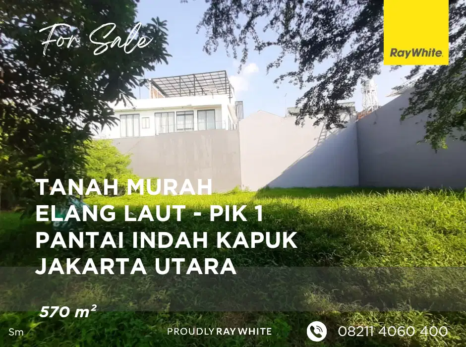 Tanah Elang Laut - 570 m² - Pantai Indah Kapuk