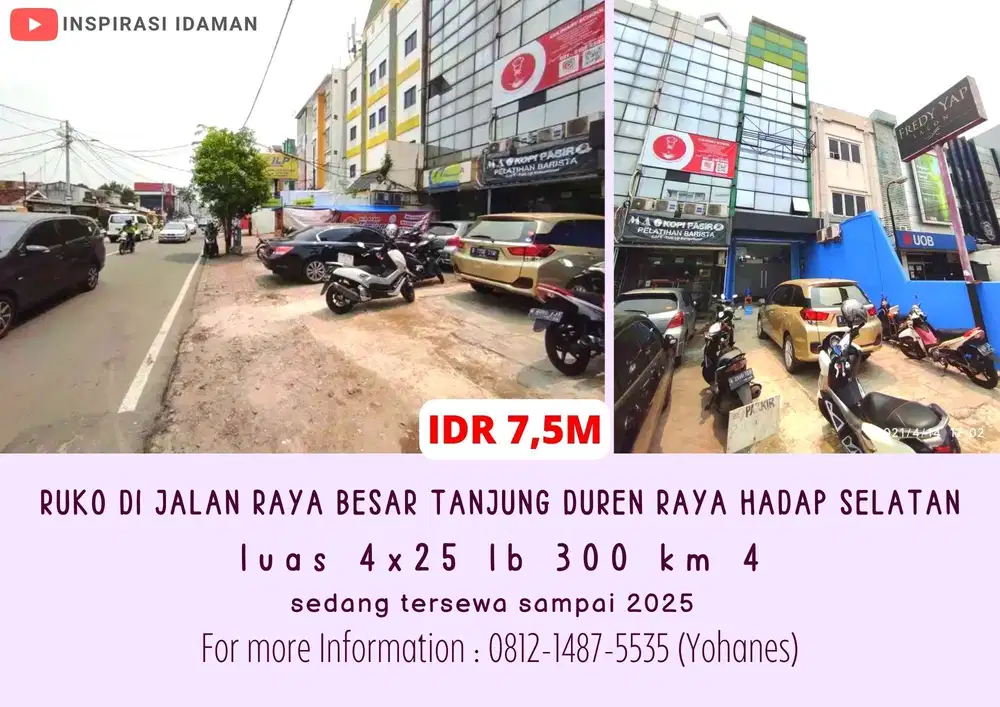 Ruko di Jalan Raya Besar Tanjung Duren Raya Hadap Selatan
