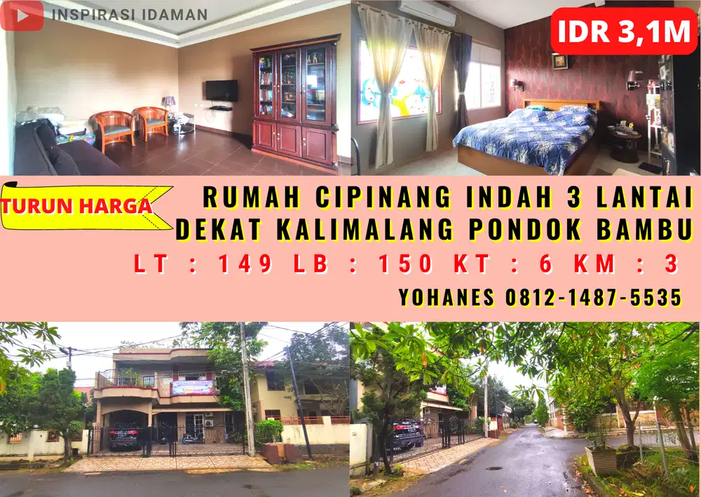 Rumah Cipinang Indah 3 Lantai Dekat Kalimalang Pondok Bambu