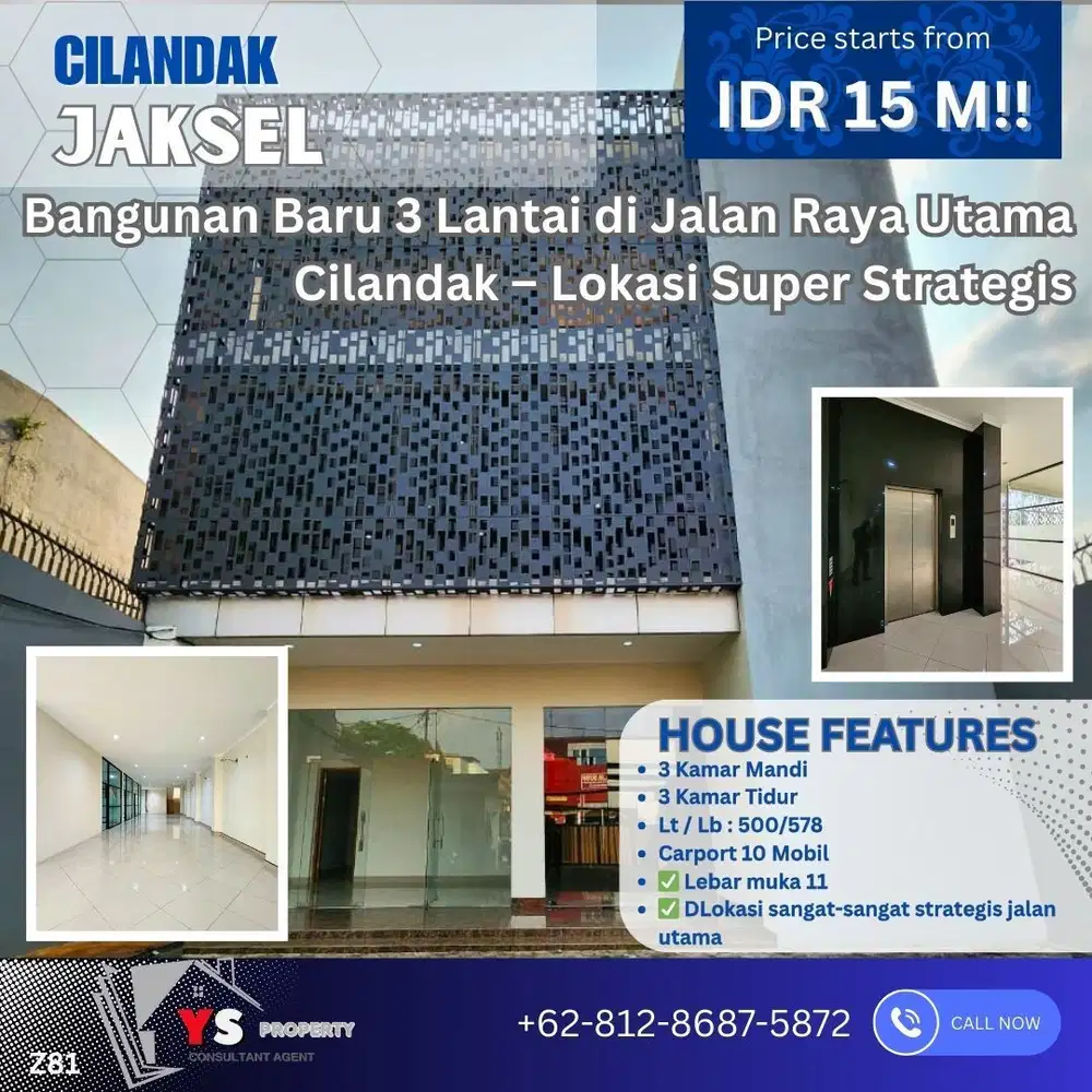 Gedung Baru 3 Lantai Cilandak – Lokasi Premium, SHM Z81