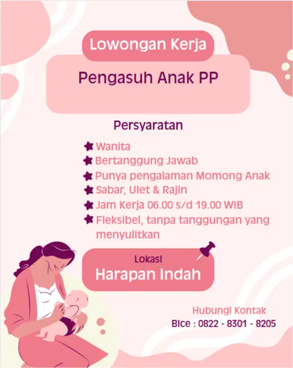 Dicari Baby Sitter Pulang Pergi Jam 6 Pagi s/d 19.00 Harapan Indah
