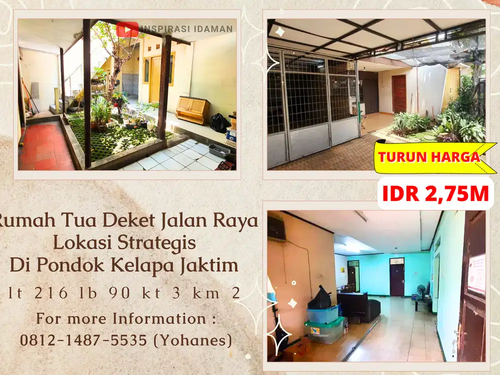 Rumah Tua Deket Jalan Raya Lokasi Strategis di Pondok Kelapa