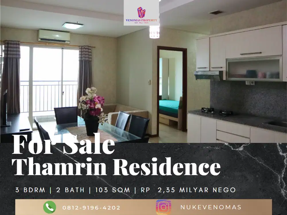 Dijual Apartement Thamrin Residence 3 Bedroom Furnished Tower B
