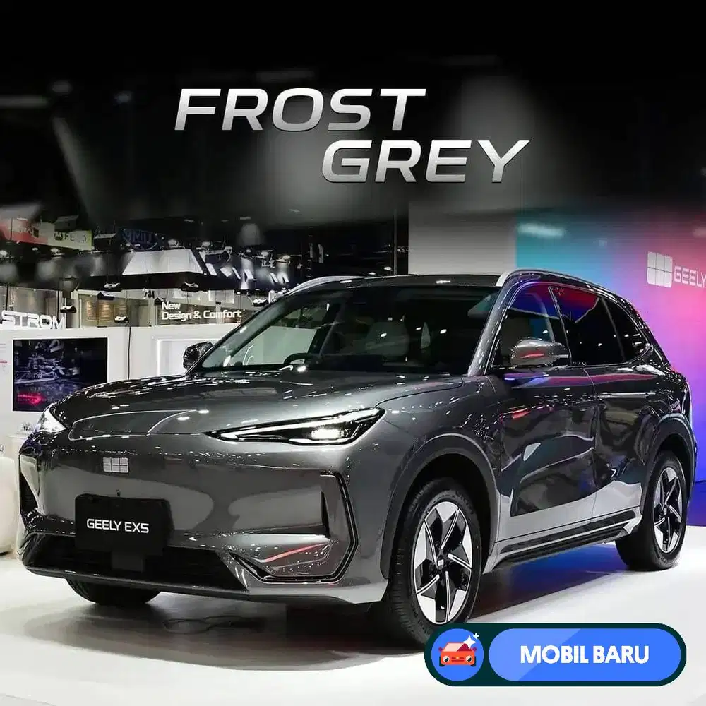 [Mobil Baru] TANPA DP HABISIN UNIT GEELY EX5 MAX CBU DISKON GILA
