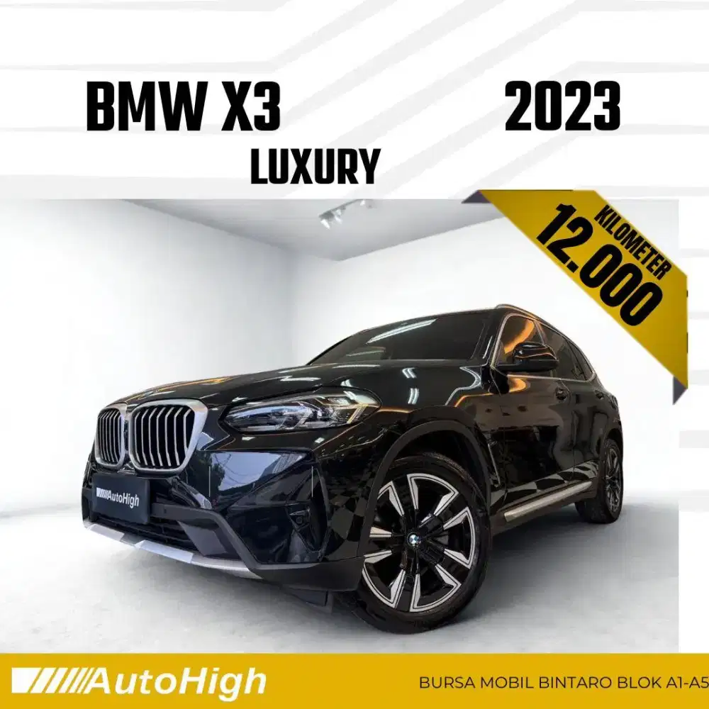 DP10% [Km12.000] X3 Luxury 2023 Black Reg 2024 #AUTOHIGH