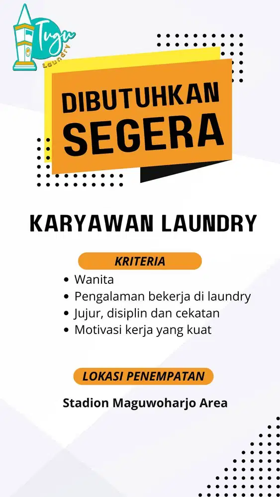 Dibutuhkan segera Karyawan Laundry