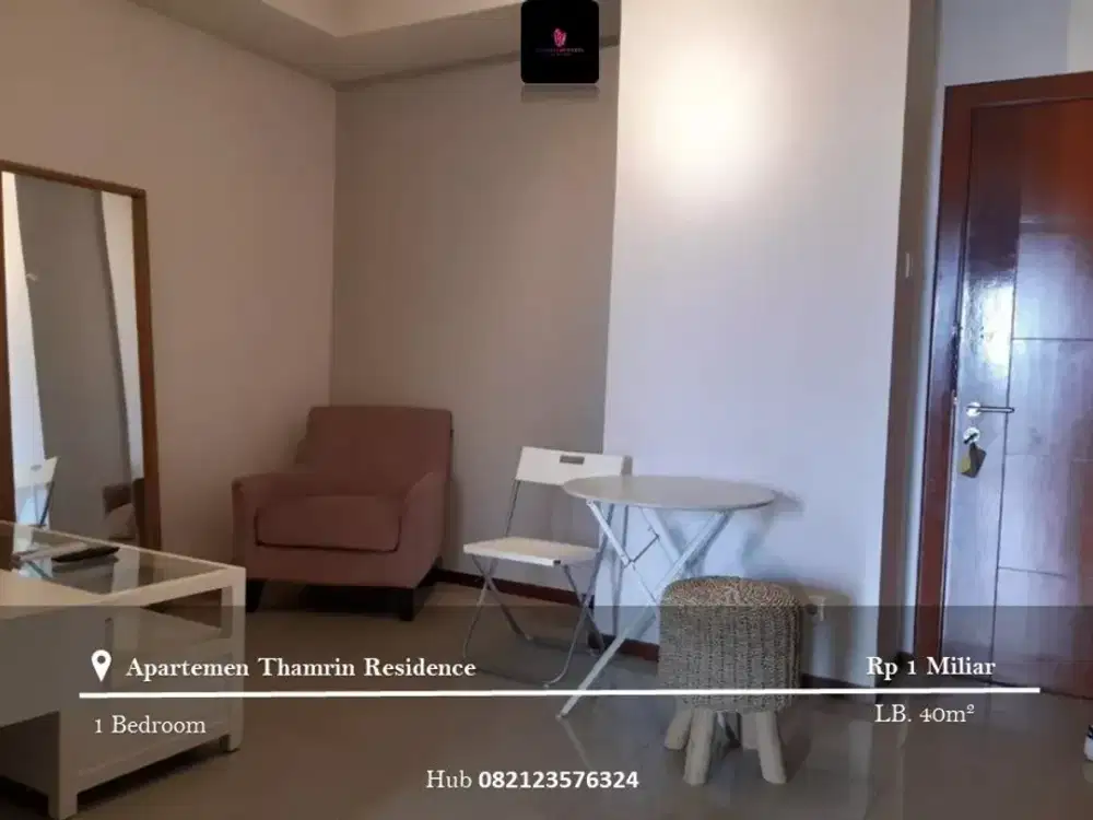 Dijual Apartement Thamrin Residence Low Floor 1BR FF