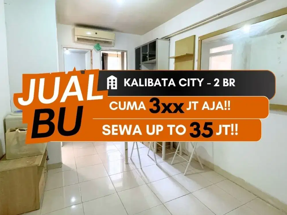 JUAL CEPAT BU APARTEMEN KALIBATA CITY 2BR FURNISHED JAKARTA SELATAN DEKAT PANCORAN