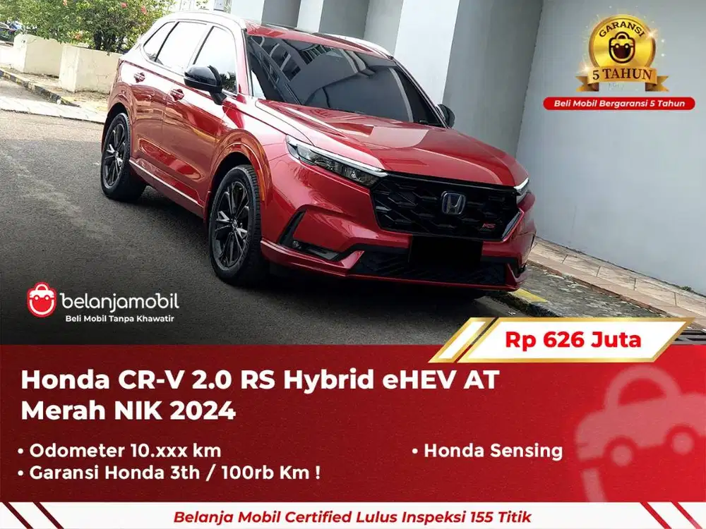 [ GARANSI 5TH ] Honda CR-V CR V CRV 2.0 RS Hybrid EV Sensing 2024/2025
