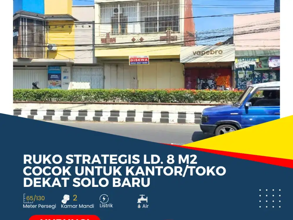 Disewakan Ruko Strategis Dekat Solo Baru Cocok untuk Kantor