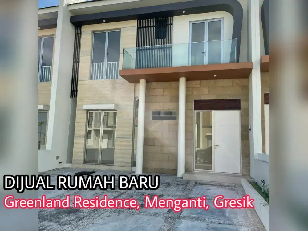 Rumah Baru Perumahan Greenland Menganti Residence Surabaya Gresik