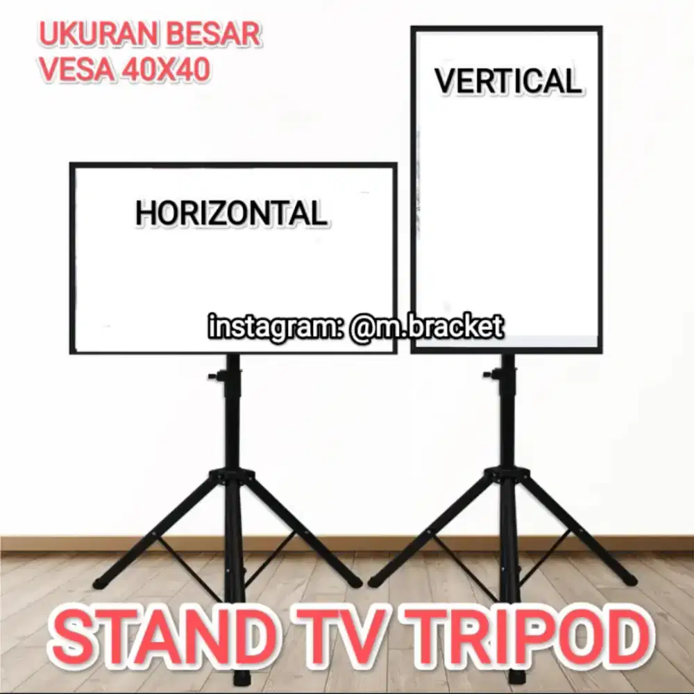 Bracket Standing TV Tripod Kaki Tiga Ukuran Besar Portrait Landscape