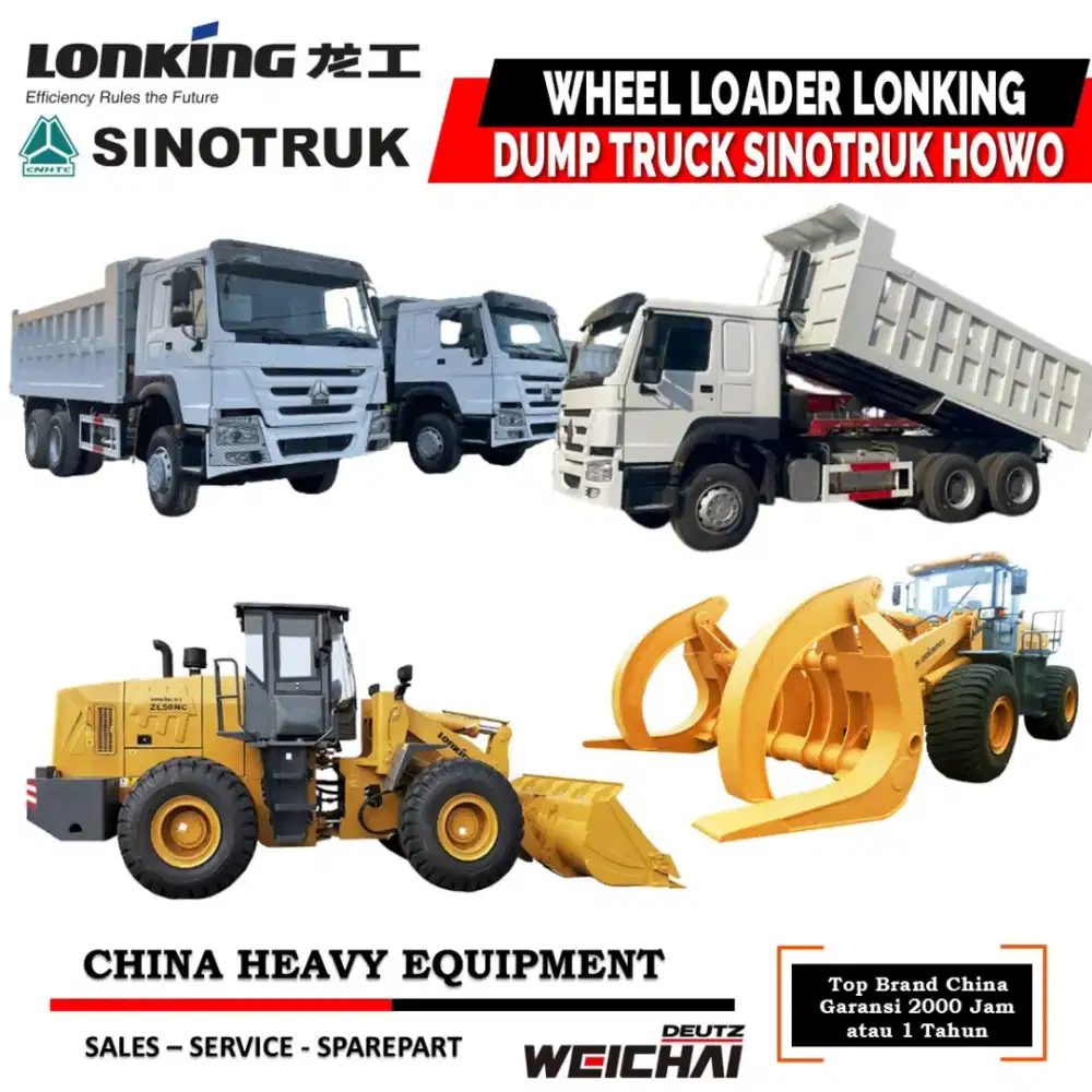Dump Truck Sinotruk Howo dan Wheel Loader Lonking Ready Stock Garansi