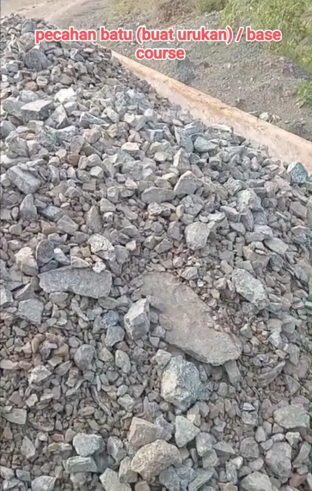 Pecahan batu (urukan buat jalan) / base course