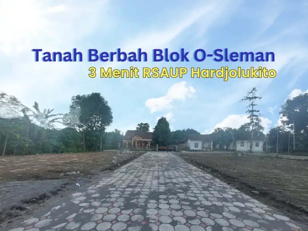 Tanah Blok O, 5 Menit RSUP Hardjolukito Sleman