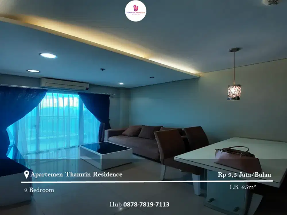 Disewakan Apartement Thamrin Residence 2BR Full Furnished Tower C
