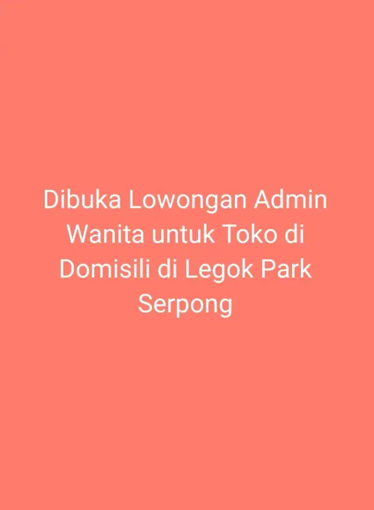 Dicari Admin Wanita Toko AC  bisa kerja shift di Park Serpong Legok