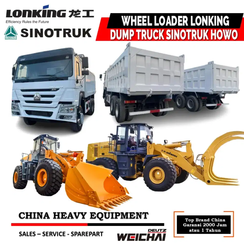 Stock Ready Wheel Loader Lonking dan Dump Truck Sinotruk Howo Garansi