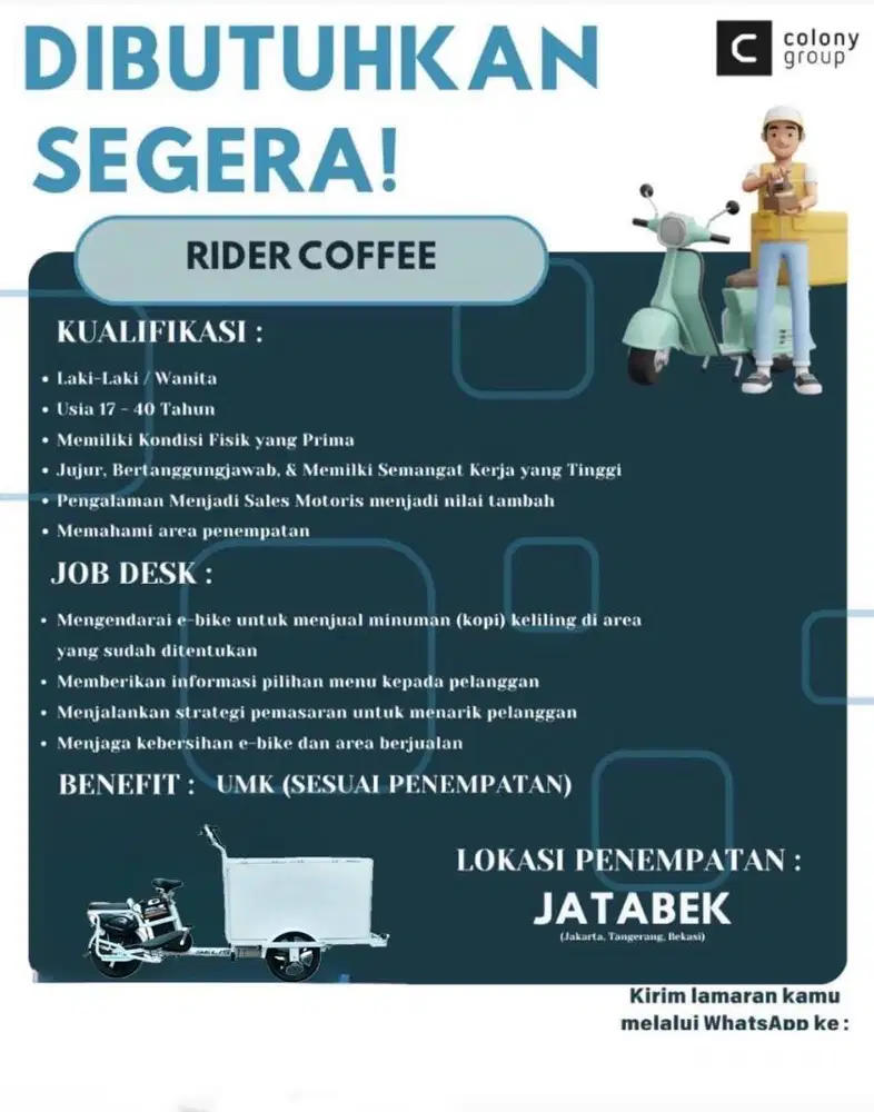 Dibutuhkan Rider kopi keliling