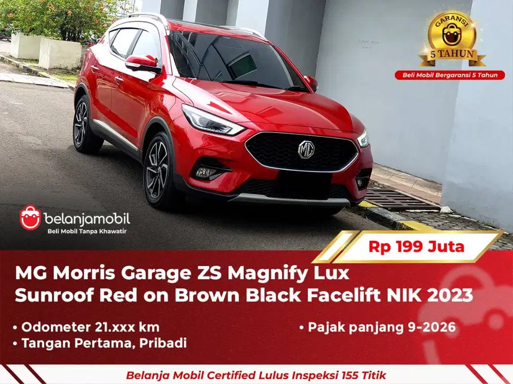 [ GARANSI 5TH ] MG Morris Garage ZS Magnify Lux Sunroof Red 2023/2024