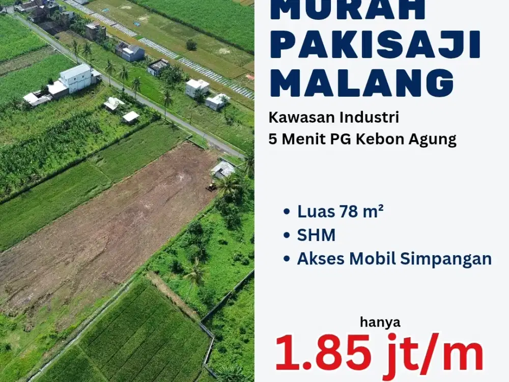 Kavling Super Murah Kawasan Industri Pakisaji Malang