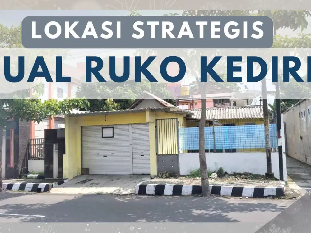DIJUAL RUKO KOTA KEDIRI KECAMATAN KOTA