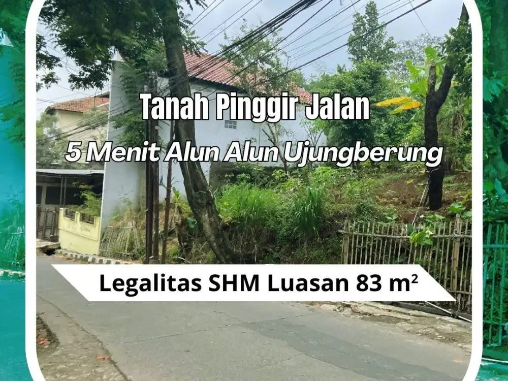 Dijual Tanah TERBAIK Bandung Ujungberung Cocok Untuk Rumah Atau Usaha