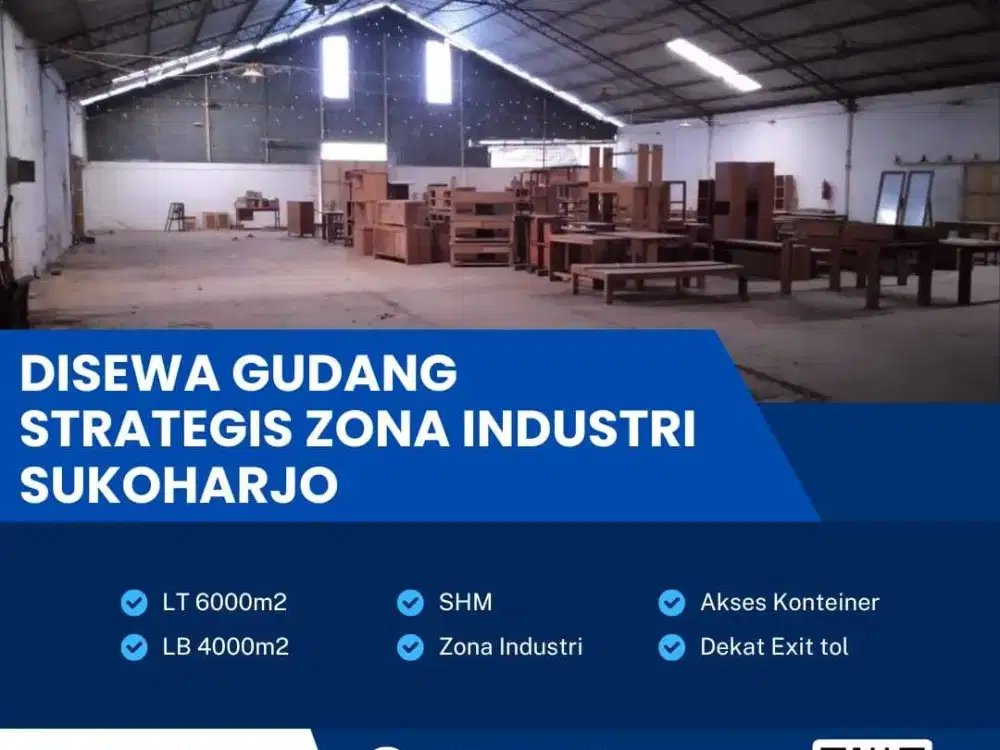 Disewakan Gudang Zona Industri Luas 6000m2 Lokasi Sukoharjo