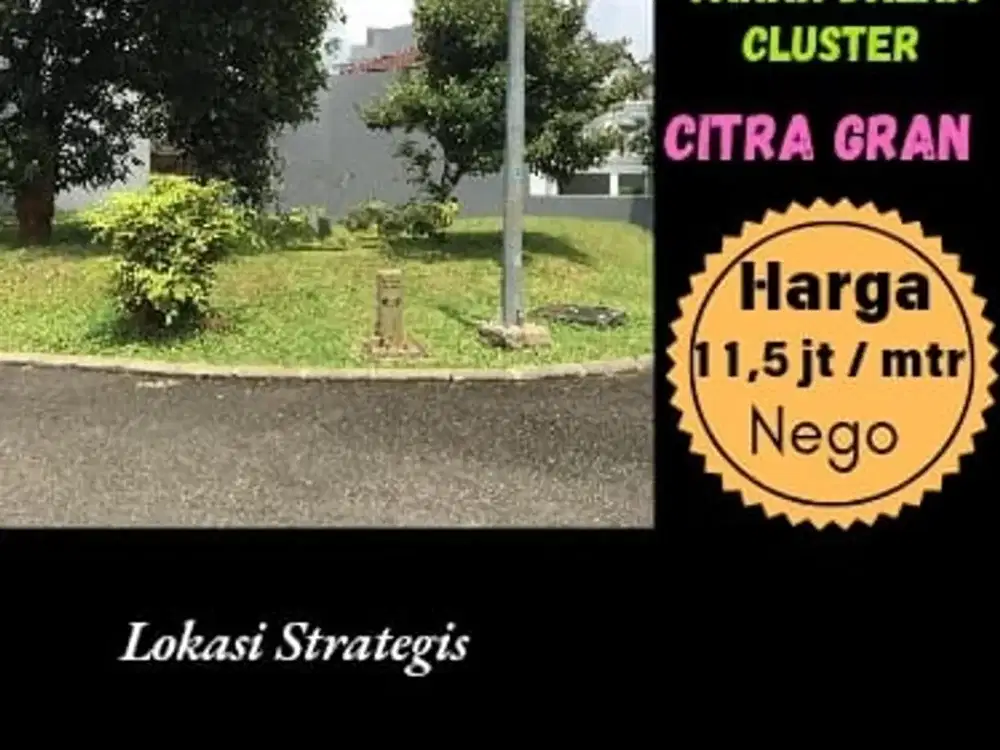 Tanah dalam cluster Citra Grand