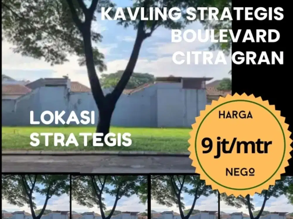 KAVLING STRATEGIS BOULEVARD CITRA GRAND