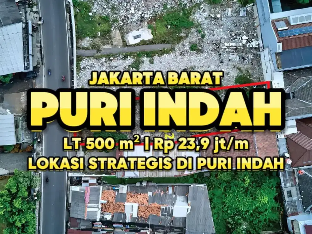 Tanah Kavling 500m2 di pinggir jalan, 5 menit ke Puri Indah Mall dan L