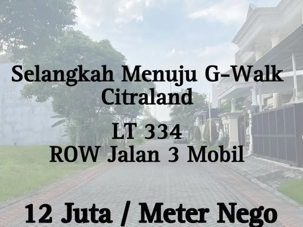 MURAH Kavling Citraland Utama dkt Gwalk, VSR, International Village