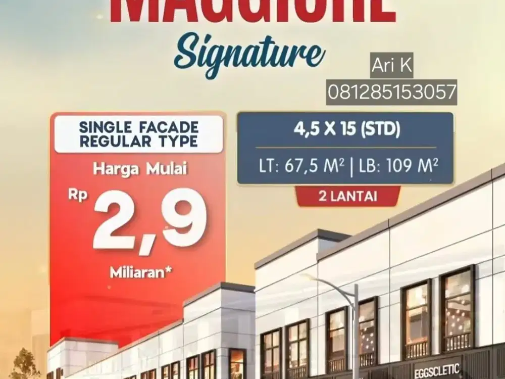 Ruko Maggiore Signature east hadap jalan termurah! Brand besar antri